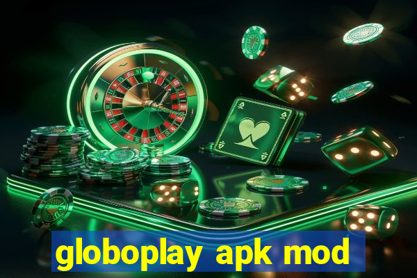 globoplay apk mod